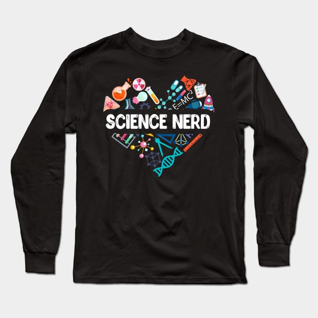 Science Nerd Gift Long Sleeve T-Shirt by KsuAnn